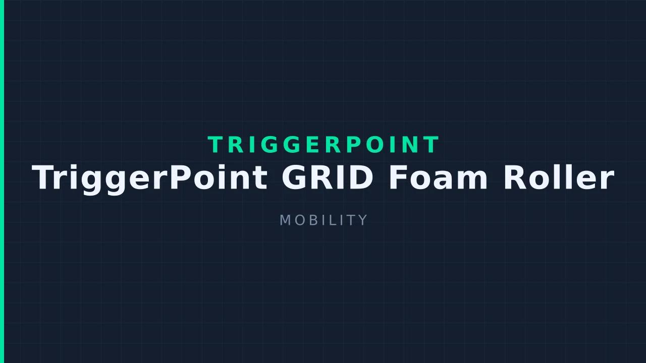 TriggerPoint GRID Foam Roller